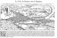 The city of Geneva and its surroundings drawn from Cosmographie universelle de tout le monde after S. Münster, augmented and enriched by François de Belle-Forest, 1575, Paris. Provenance and classification: CH AEG Archives privées 247/I/100.